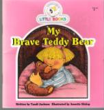 My Brave Teddy Bear : Cocky's Circle Little Books : Early Reader